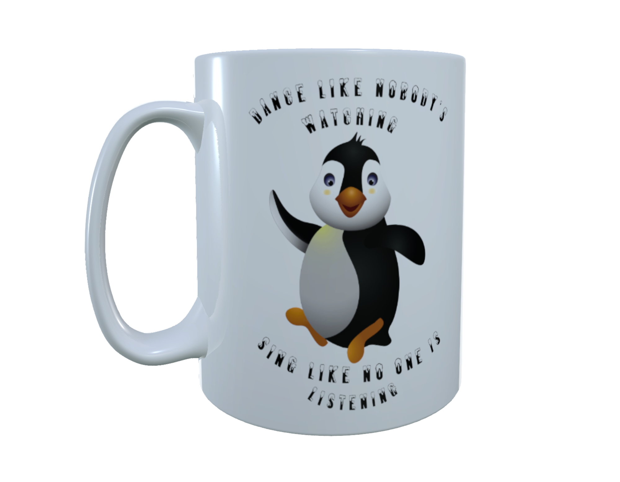 Penguin Ceramic Mug - Dance Like Nobody's Watching ...